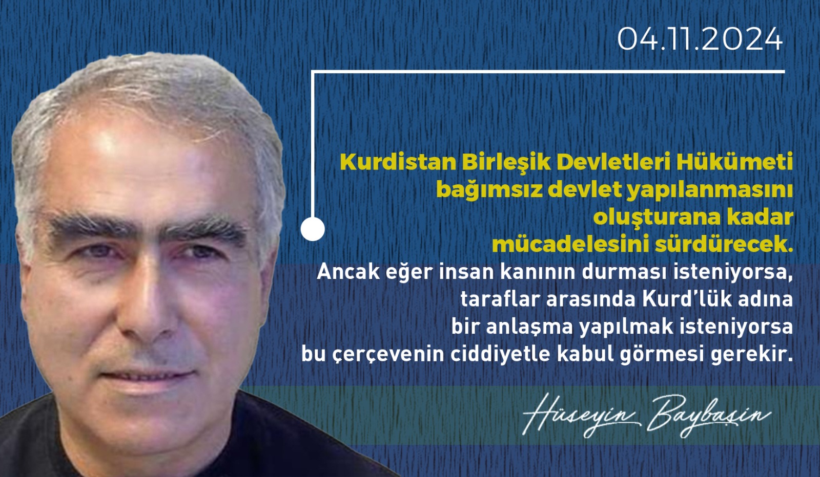 KURDÎSTAN BİRLEŞİK DEVLETLERİ HÜKÜMETİ BAĞIMSIZ DEVLET YAPILANMASINI OLUŞTURANA KADAR MÜCADELESİNİ SÜRDÜRECEK