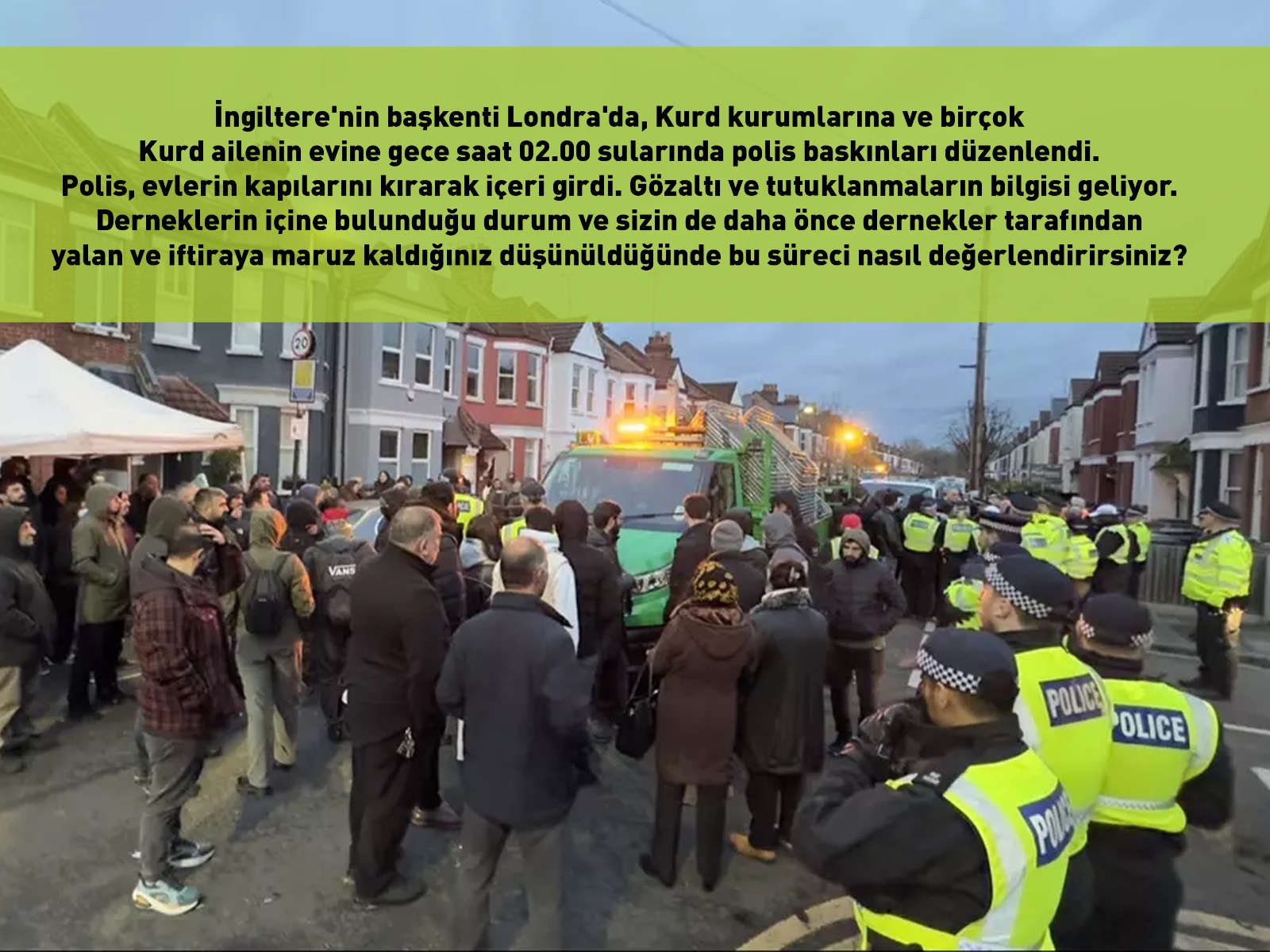 İNGİLTERE'DE DERNEK BASKINLARI VE TUTUKLANMALARA İLŞİKİN DEĞERLENDİRME